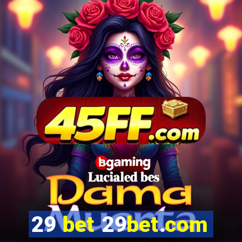 29 bet 29bet.com